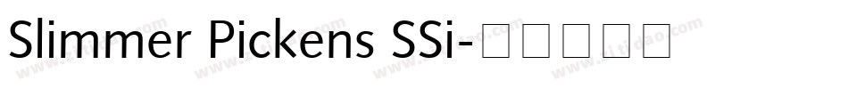Slimmer Pickens SSi字体转换